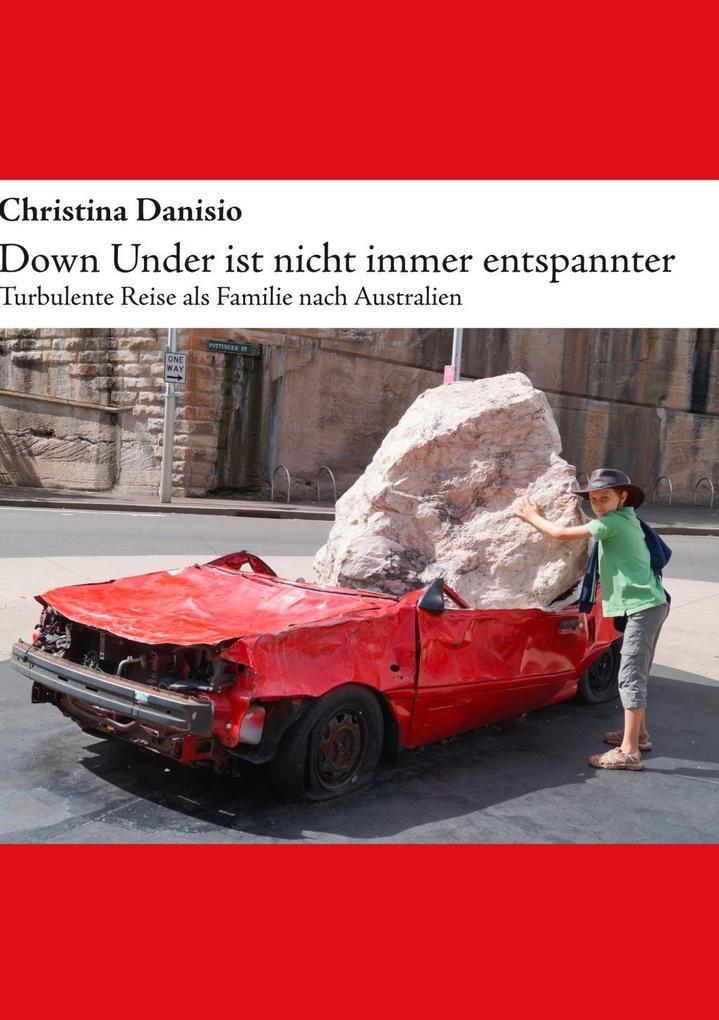 Down Under ist nicht immer entspannter