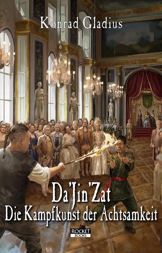 Da'Jin'Zat - Die Kampfkunst der Achtsamkeit