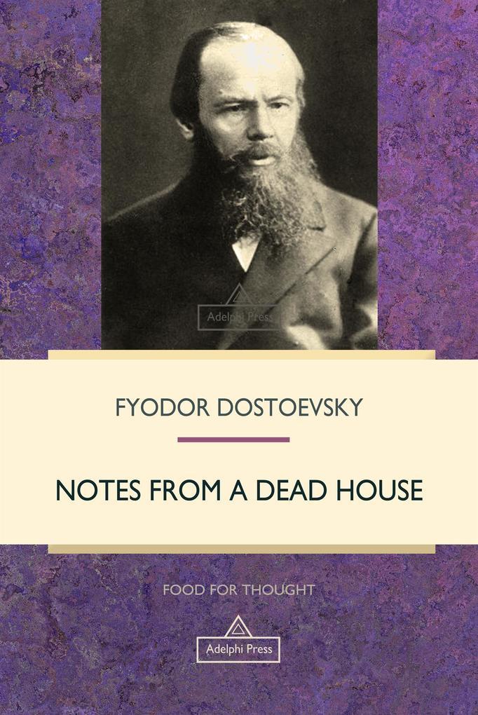 Notes from a Dead House