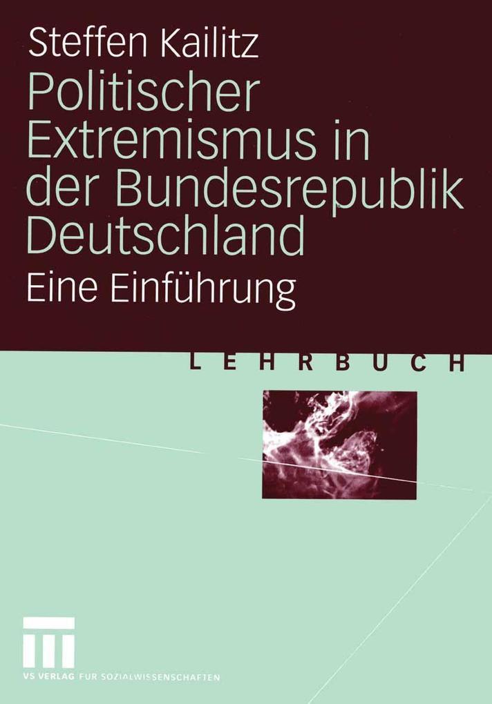 Politischer Extremismus in der Bundesrepublik Deutschland