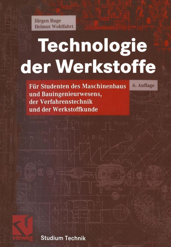 Technologie der Werkstoffe