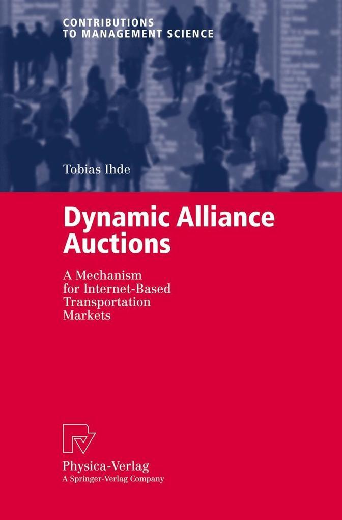 Dynamic Alliance Auctions