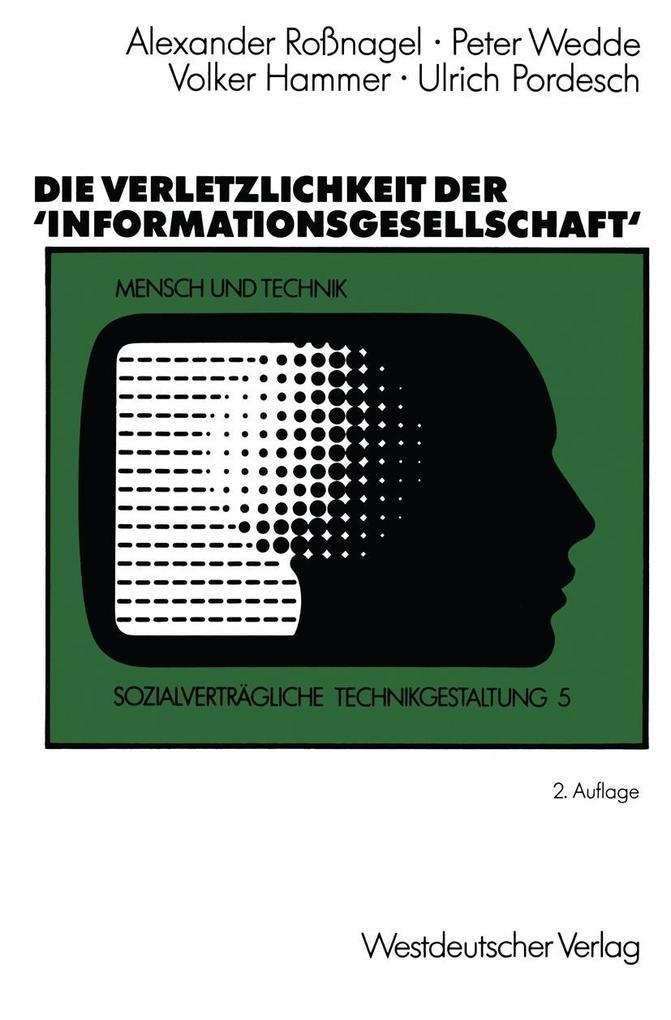 Die Verletzlichkeit der 'Informationsgesellschaft'