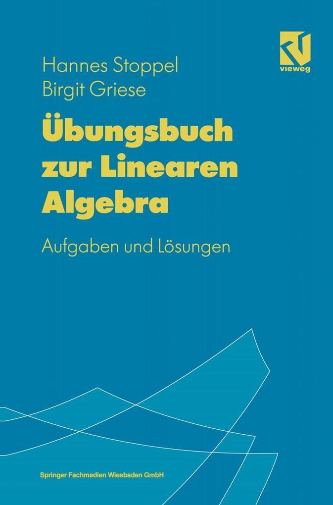 Übungsbuch zur linearen Algebra