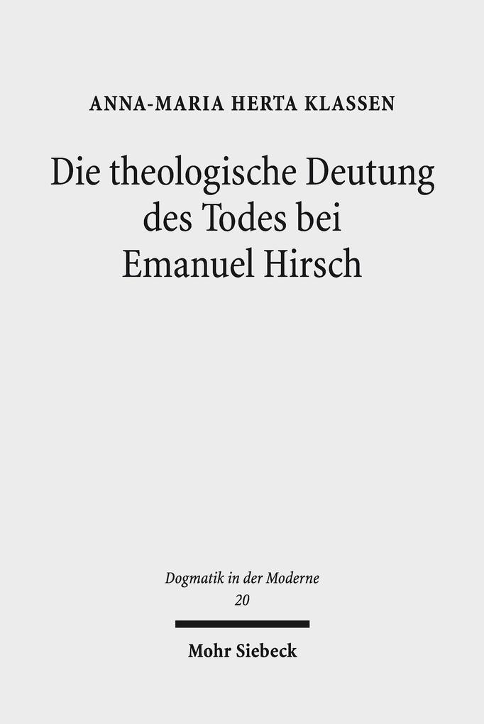 Die theologische Deutung des Todes bei Emanuel Hirsch