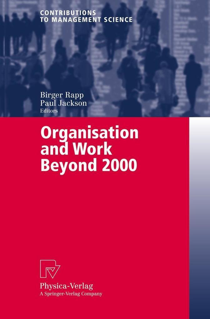 Organisation and Work Beyond 2000