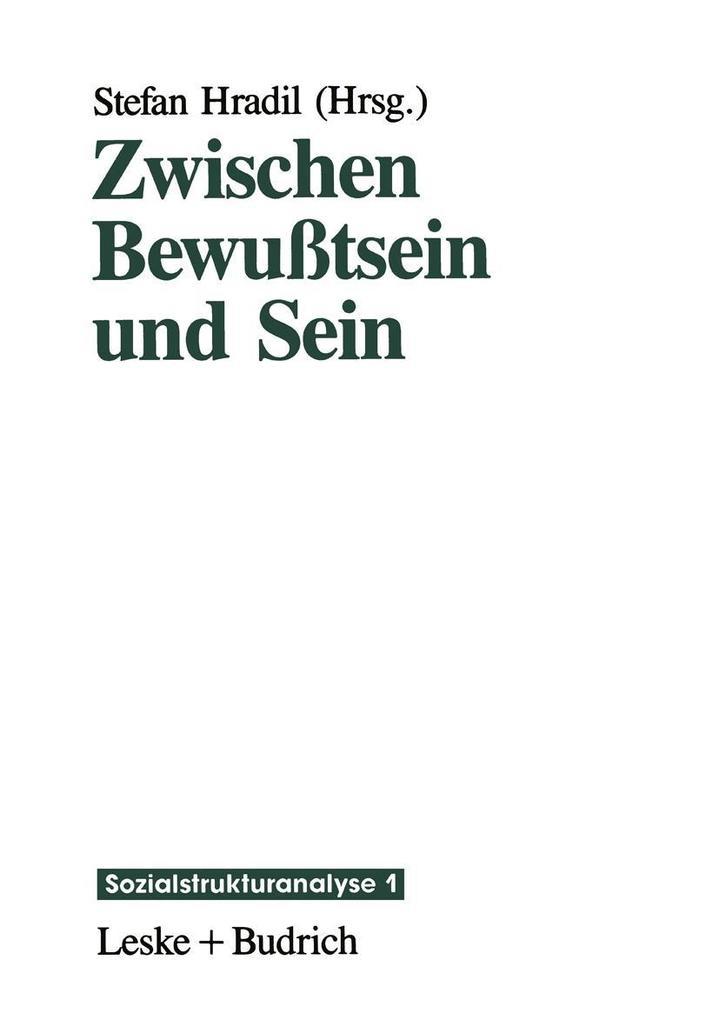 Zwischen Bewußtsein und Sein