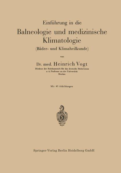 Einführung in die Balneologie und medizinische Klimatologie