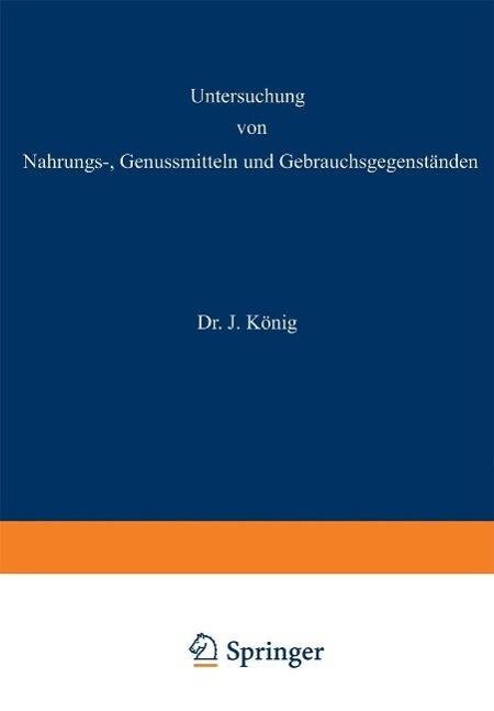 Untersuchung von Nahrungs-, Genussmitteln und Gebrauchsgegenständen