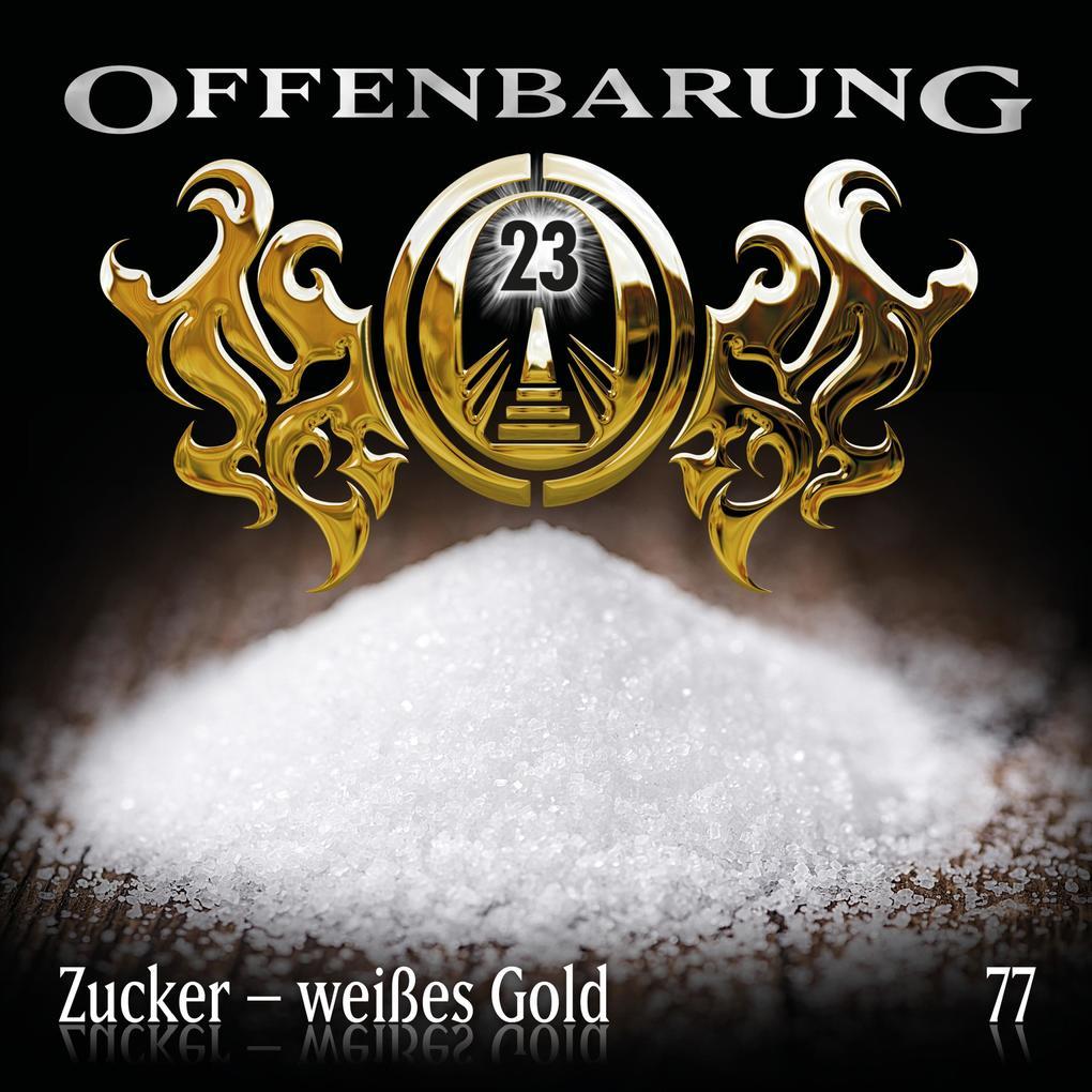 Zucker - weißes Gold