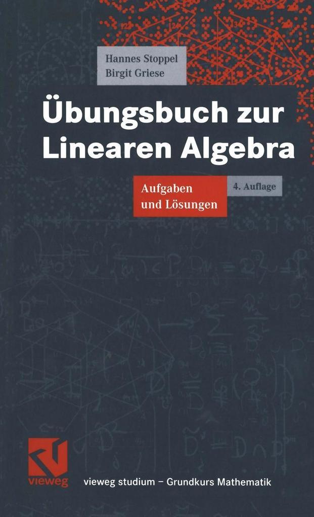 Übungsbuch zur Linearen Algebra