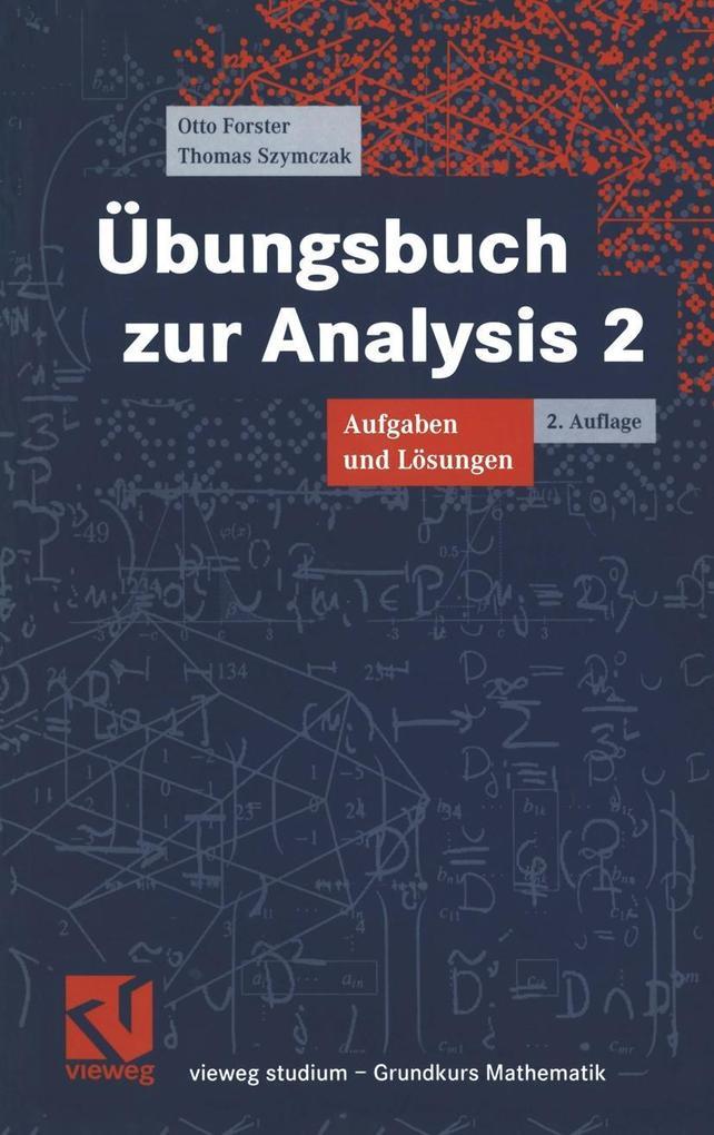 Übungsbuch zur Analysis 2