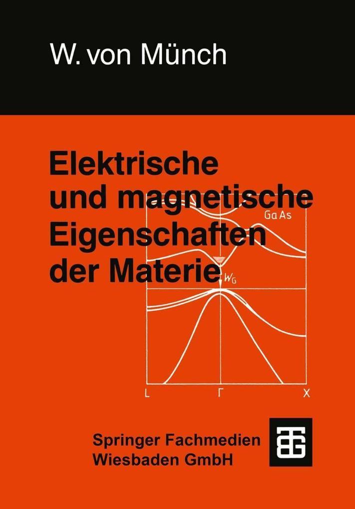 Elektrische und magnetische Eigenschaften der Materie