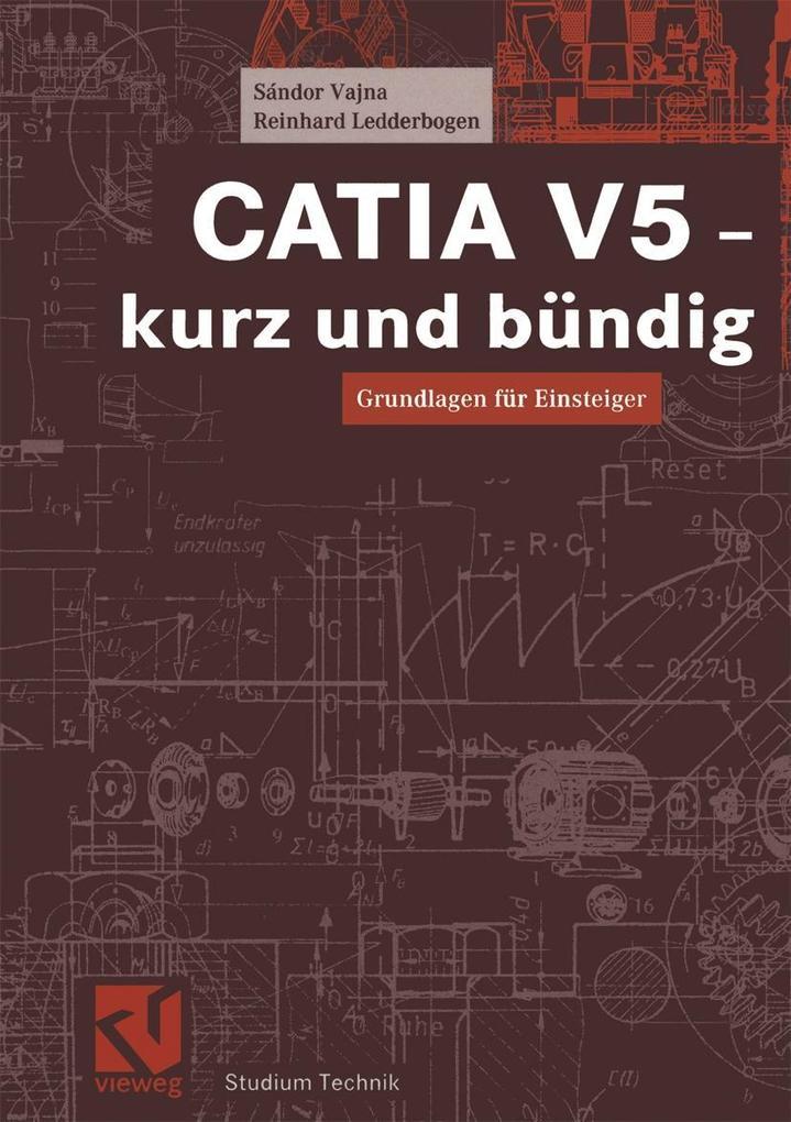 CATIA V5 - kurz und bündig