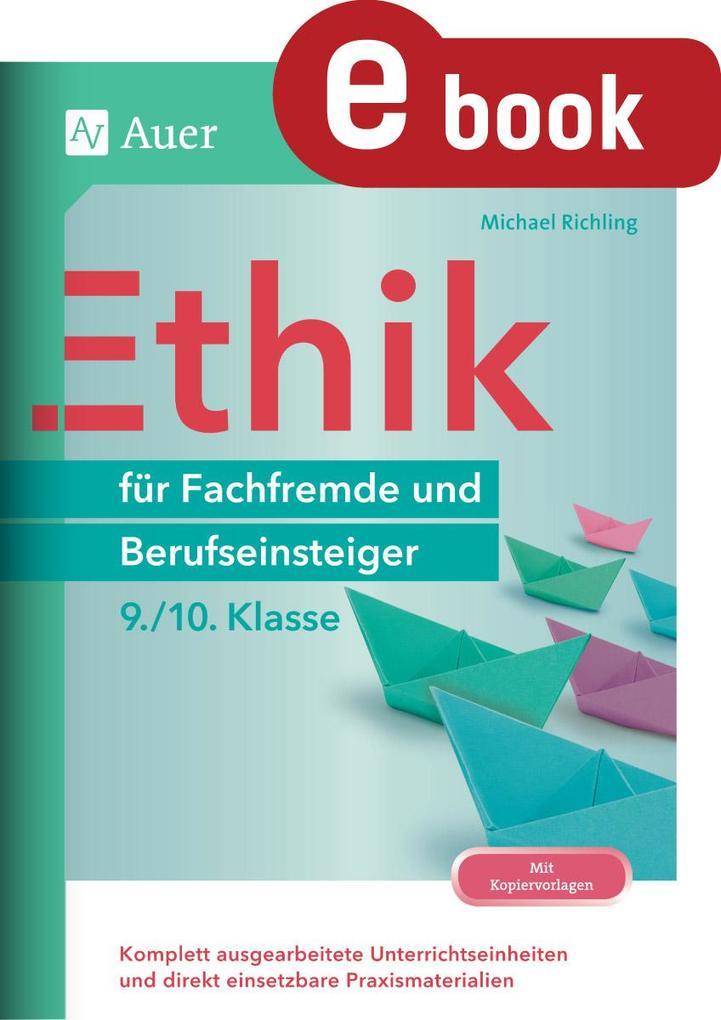 Ethik für Fachfremde und Berufseinsteiger 9-10