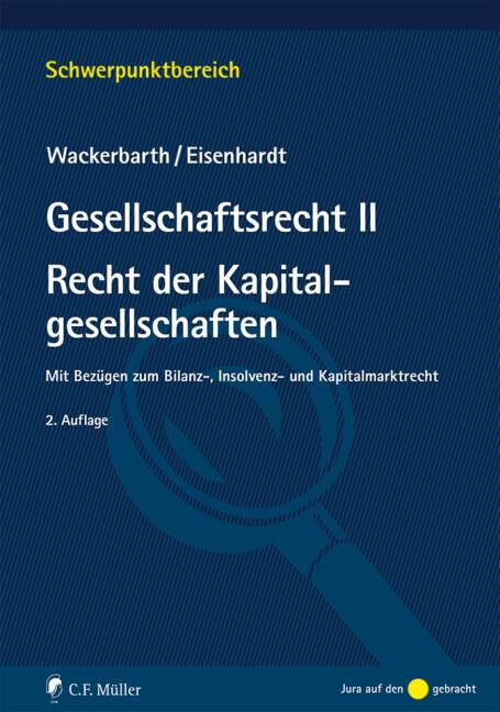 Gesellschaftsrecht II - Recht der Kapitalgesellschaften