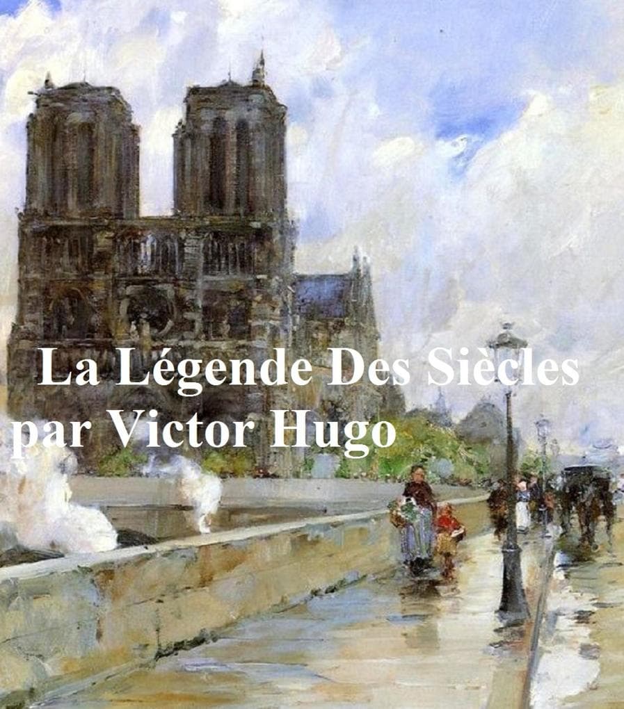 La Legende des Siecles