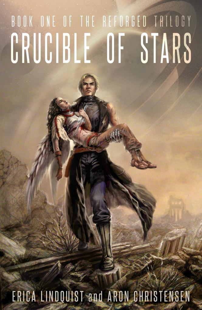 Crucible of Stars (The Reforged Trilogy, #1)