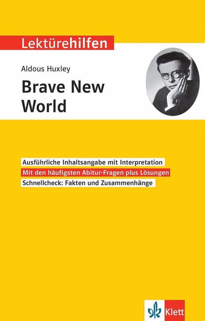 Lektürehilfen Aldous Huxley, "Brave New World"