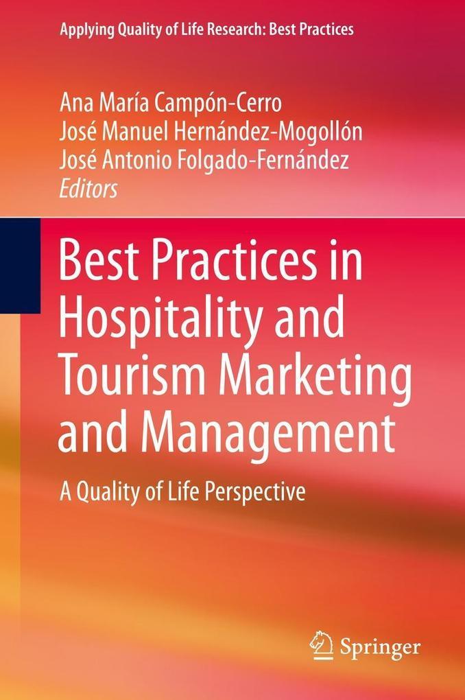 Best Practices in Hospitality and Tourism Marketing and Management