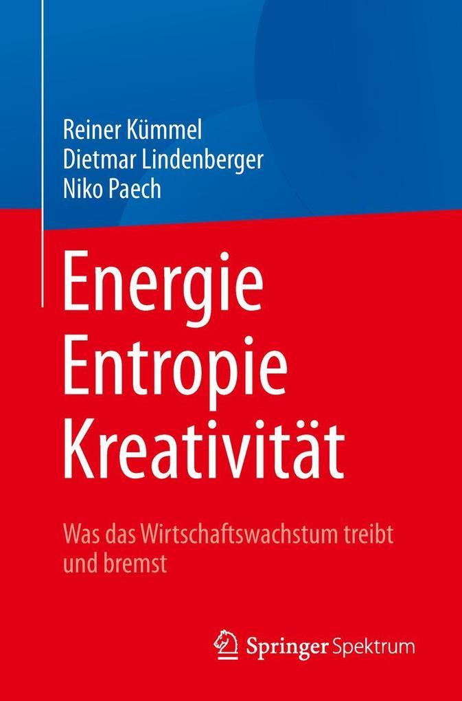 Energie, Entropie, Kreativität