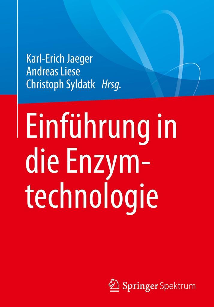 Einführung in die Enzymtechnologie