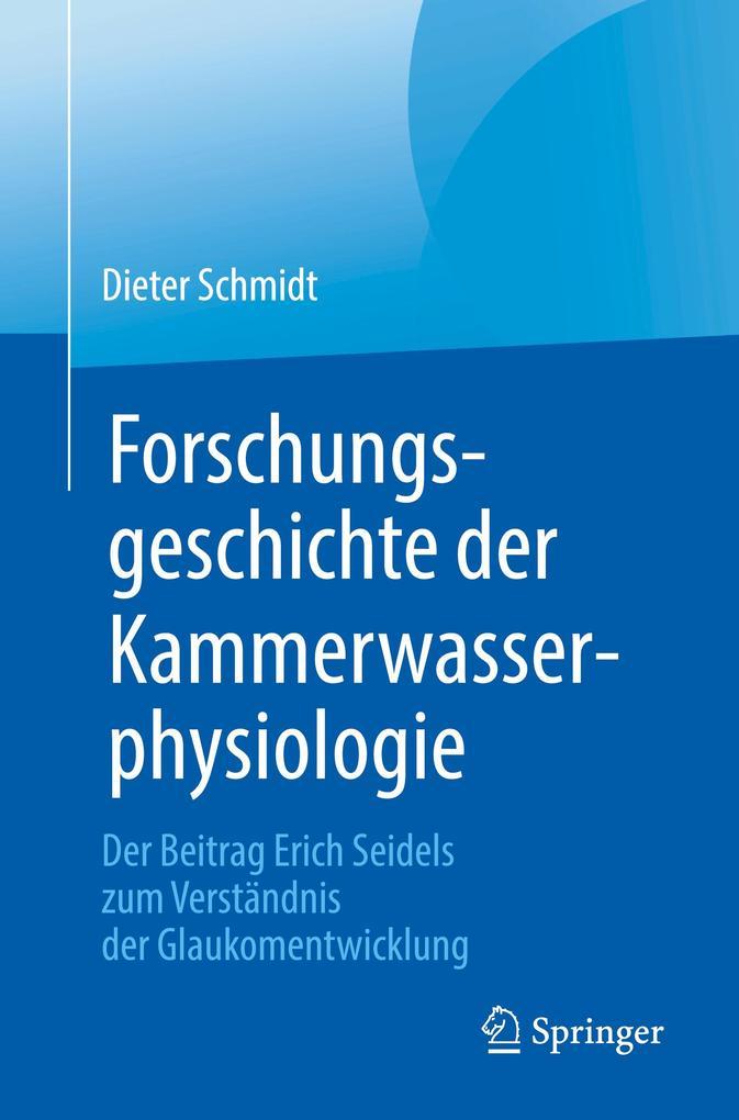 Forschungsgeschichte der Kammerwasserphysiologie