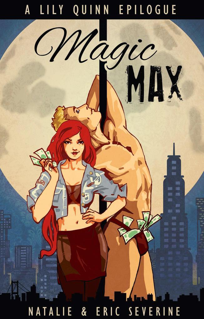 Magic Max (Lily Quinn, #14)