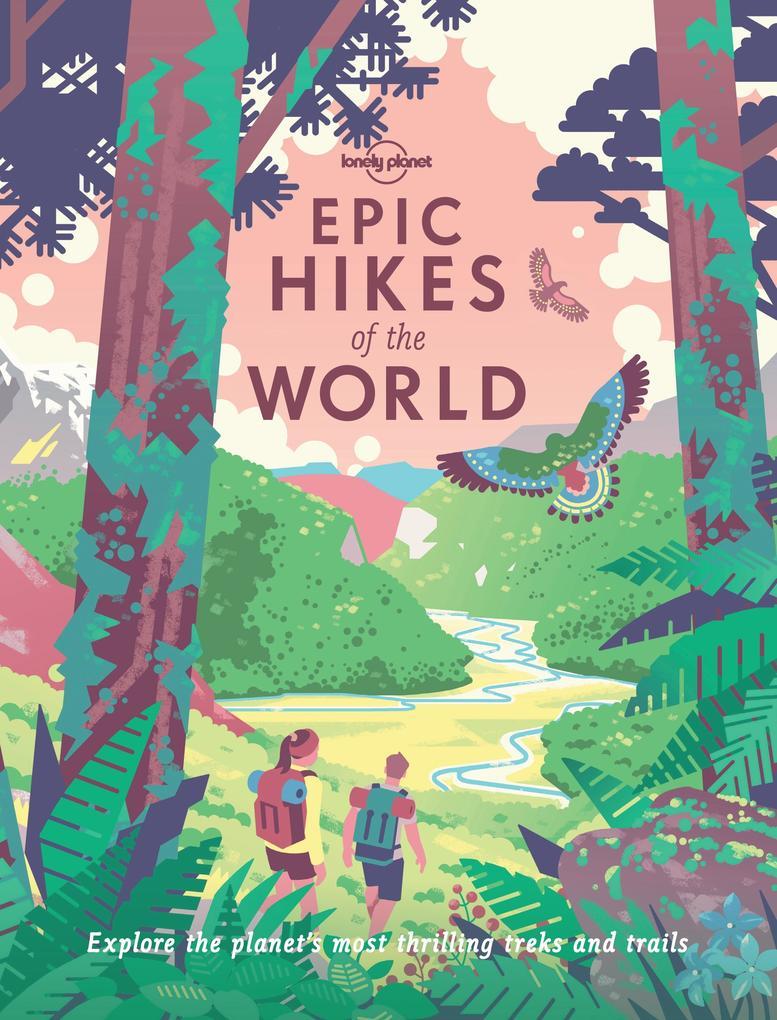 Epic Hikes of the World