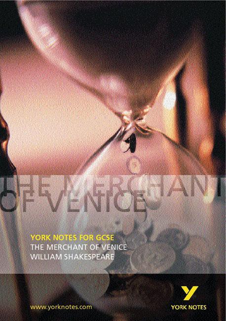 The Merchant of Venice: York Notes for GCSE - everything you need to study and prepare for the 2025 and 2026 exams