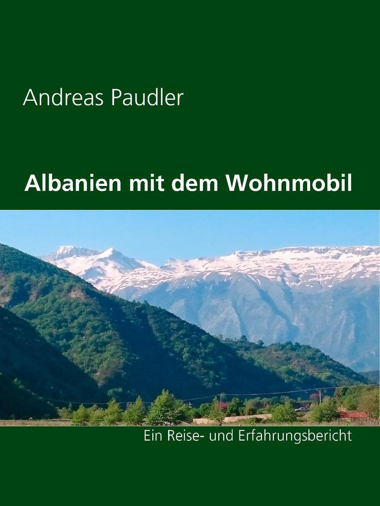 Albanien mit dem Wohnmobil