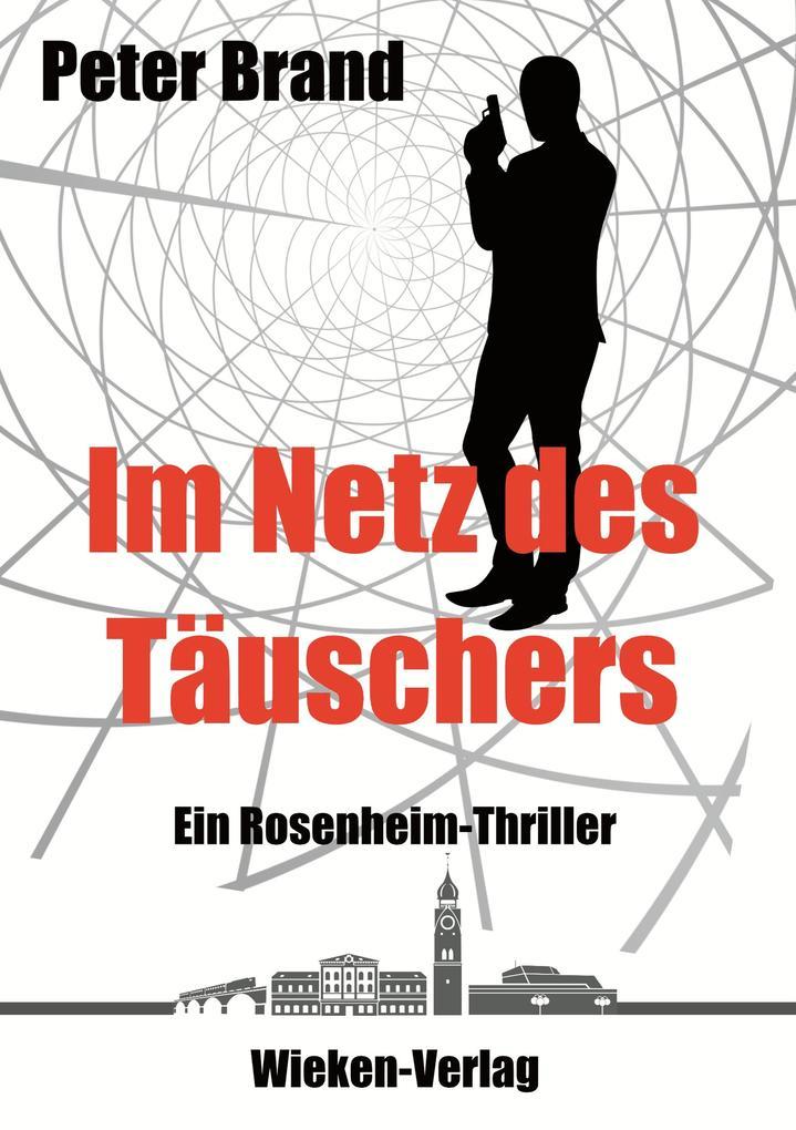 Im Netz des Täuschers