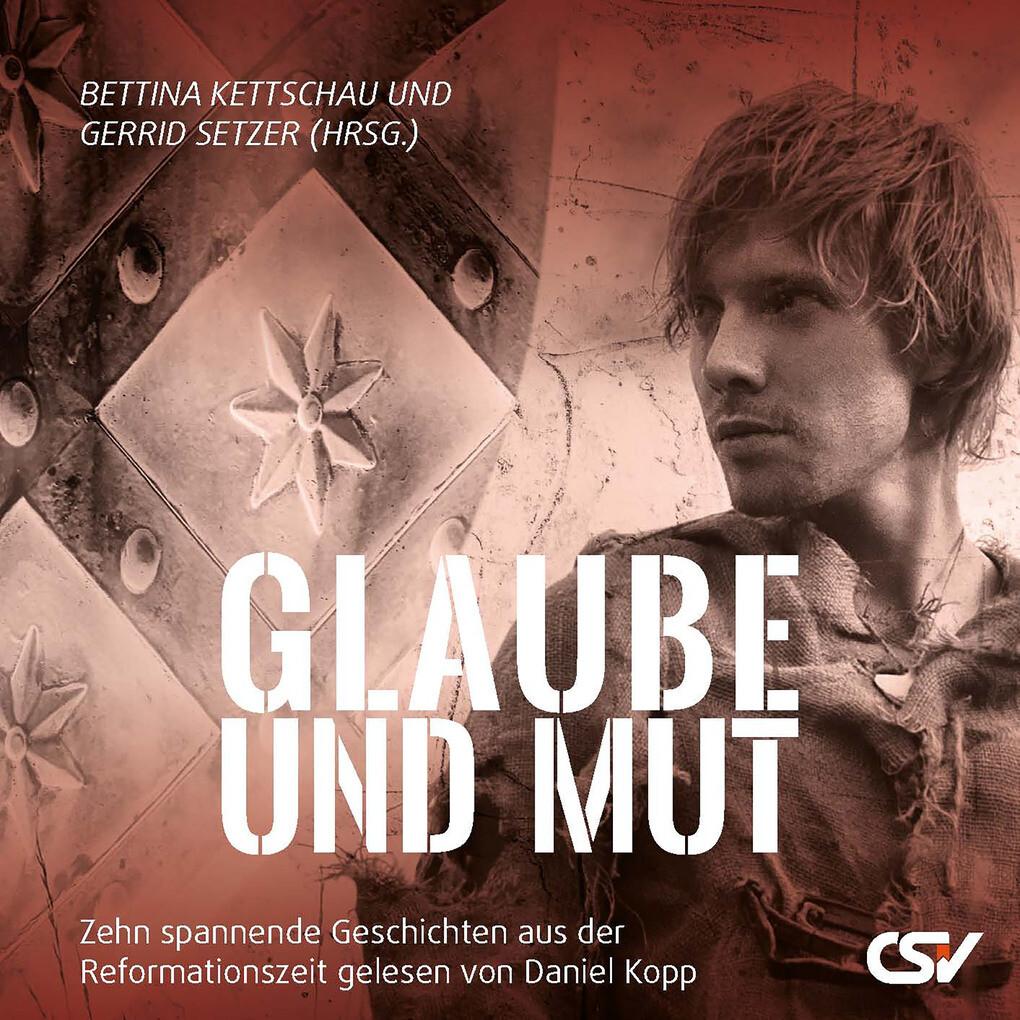 Glaube und Mut