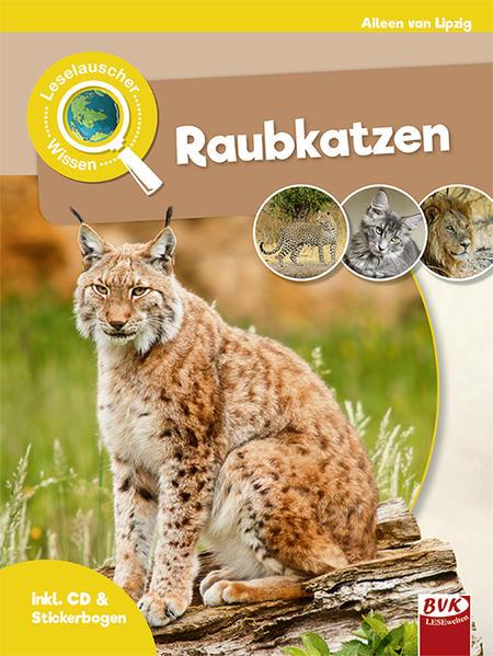 Leselauscher Wissen: Raubkatzen