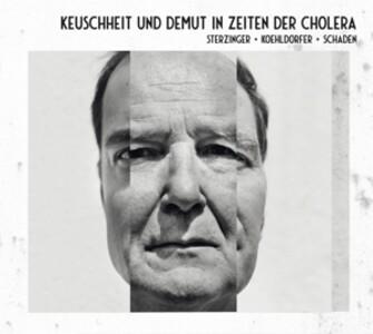 Keuschheit & Demut in Zeiten der Cholera