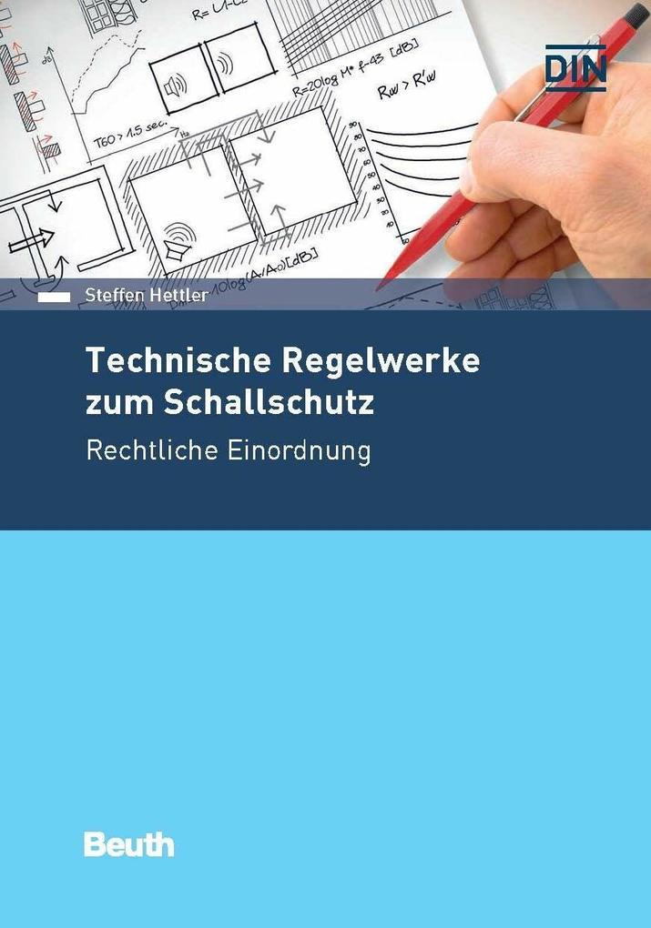 Technische Regelwerke zum Schallschutz