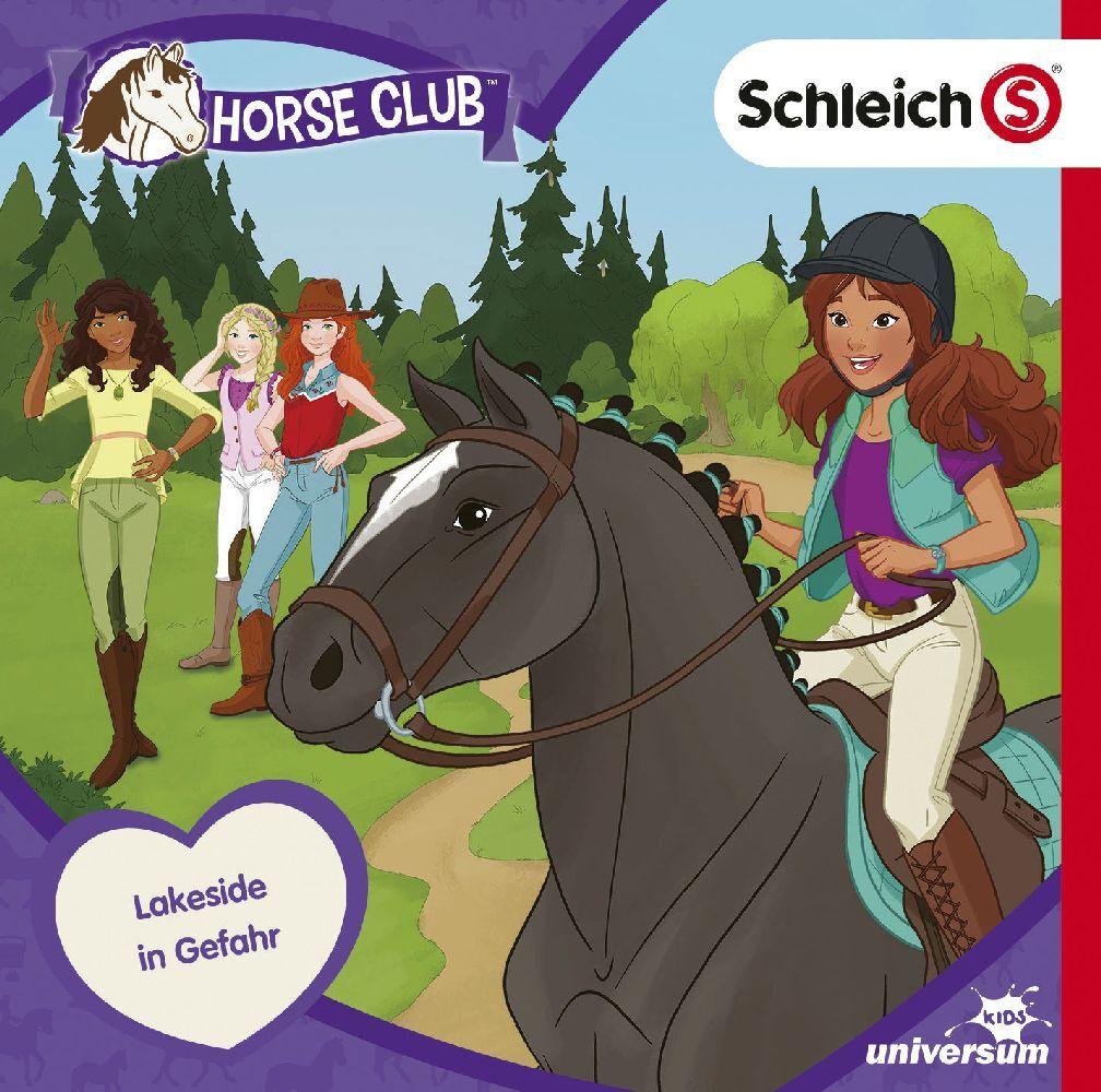 Schleich - Horse Club - Lakeside in Gefahr. Tl.3, 1 Audio-CD