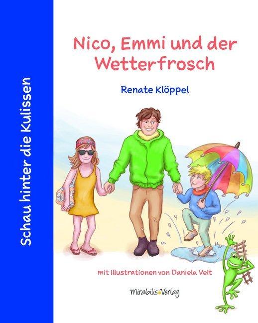 Nico, Emmi und der Wetterfrosch