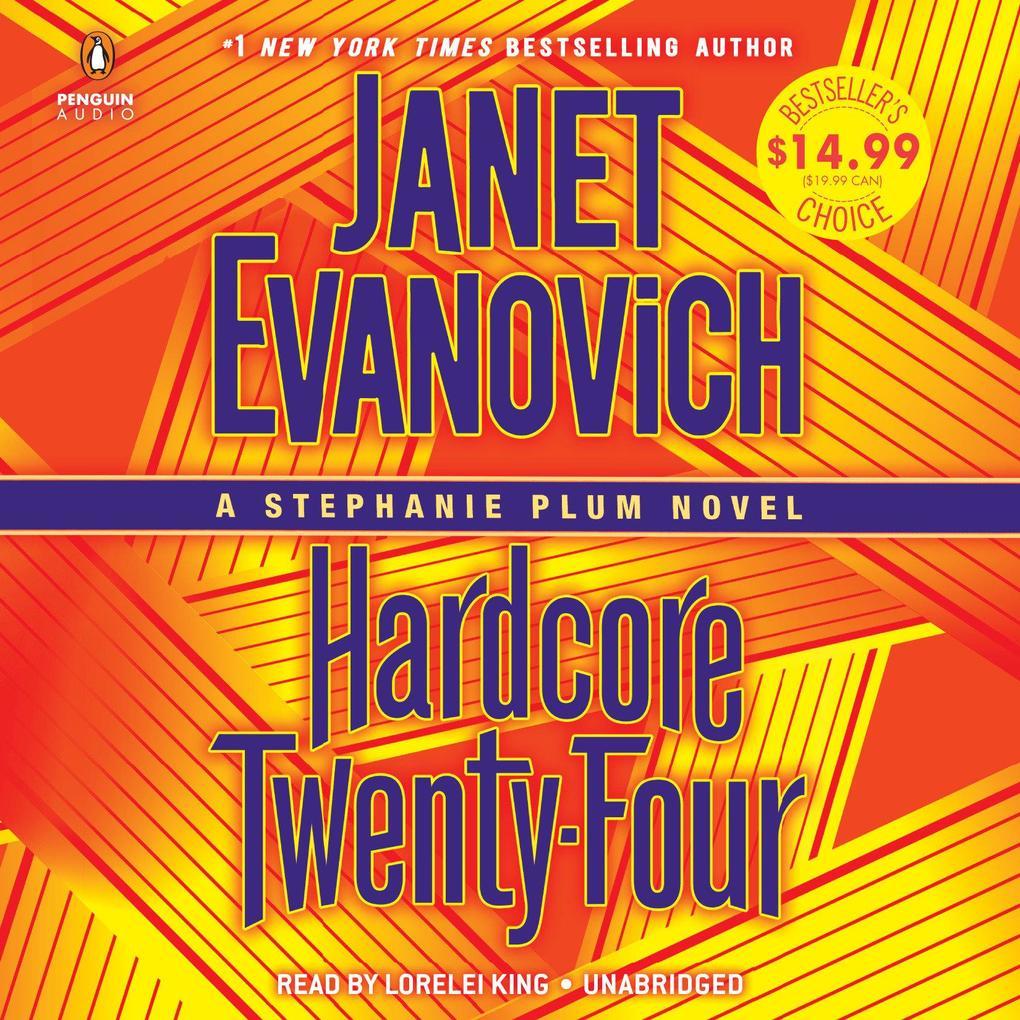 Hardcore Twenty-Four: A Stephanie Plum Novel