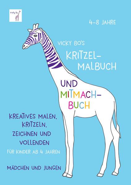 Vicky Bo's Kritzel-Malbuch und Mitmach-Buch