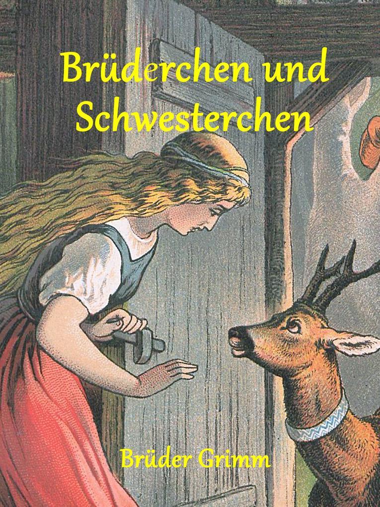 Brüderchen und Schwesterchen