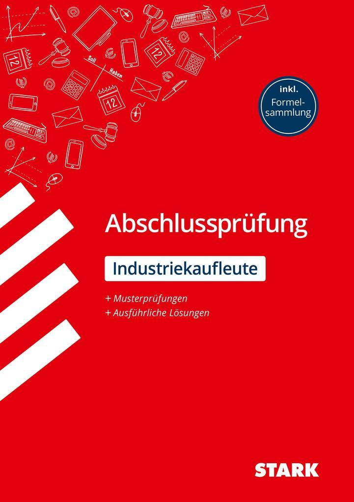 STARK Abschlussprüfung - Industriekaufleute