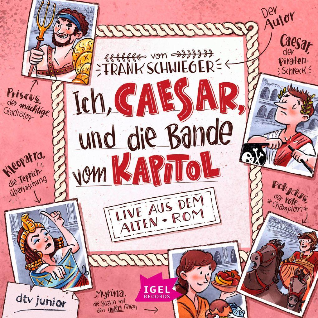 Ich, Caesar, und die Bande vom Kapitol