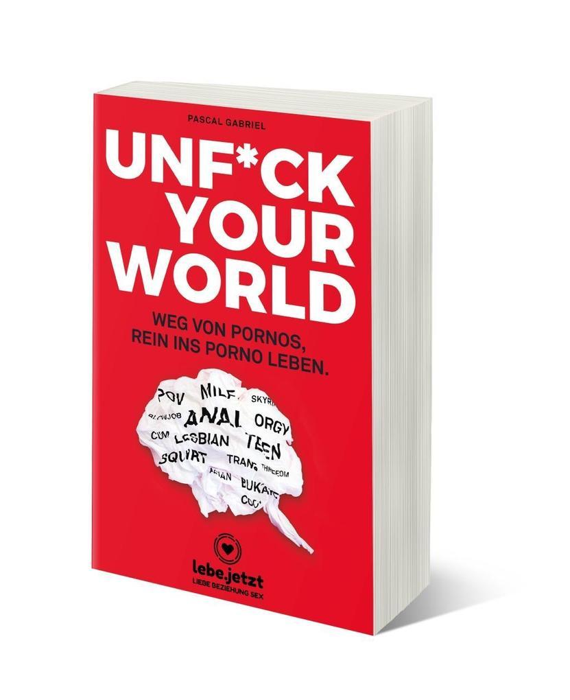 UNFUCK YOUR WORLD | Ratgeber