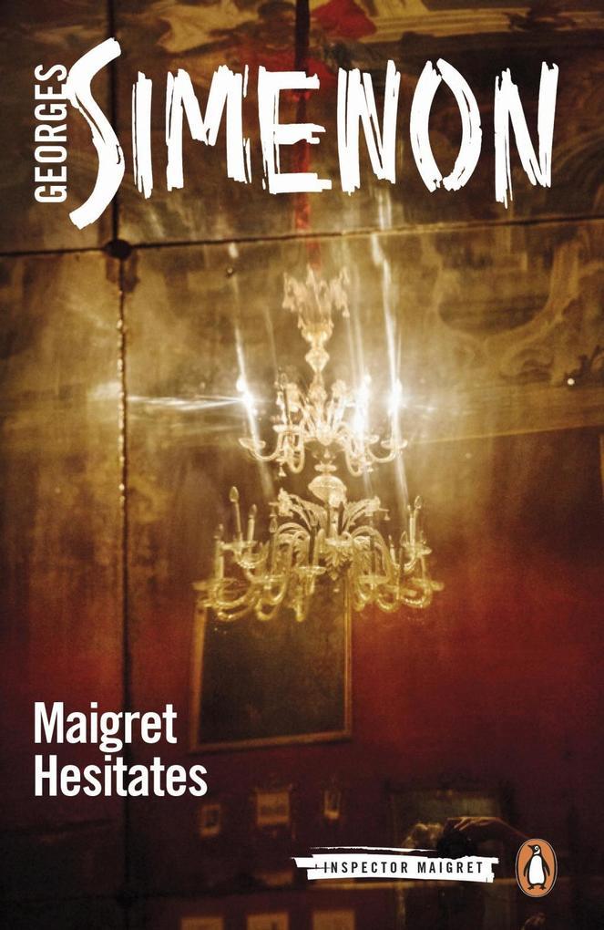 Maigret Hesitates