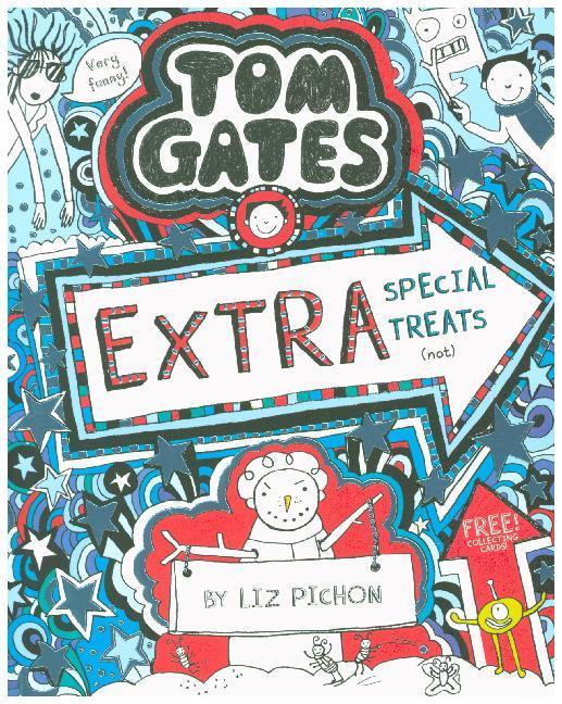 Tom Gates 06: Extra Special Treats (not)