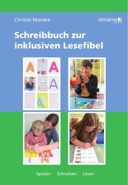 Schreibbuch zur inklusiven Lesefibel