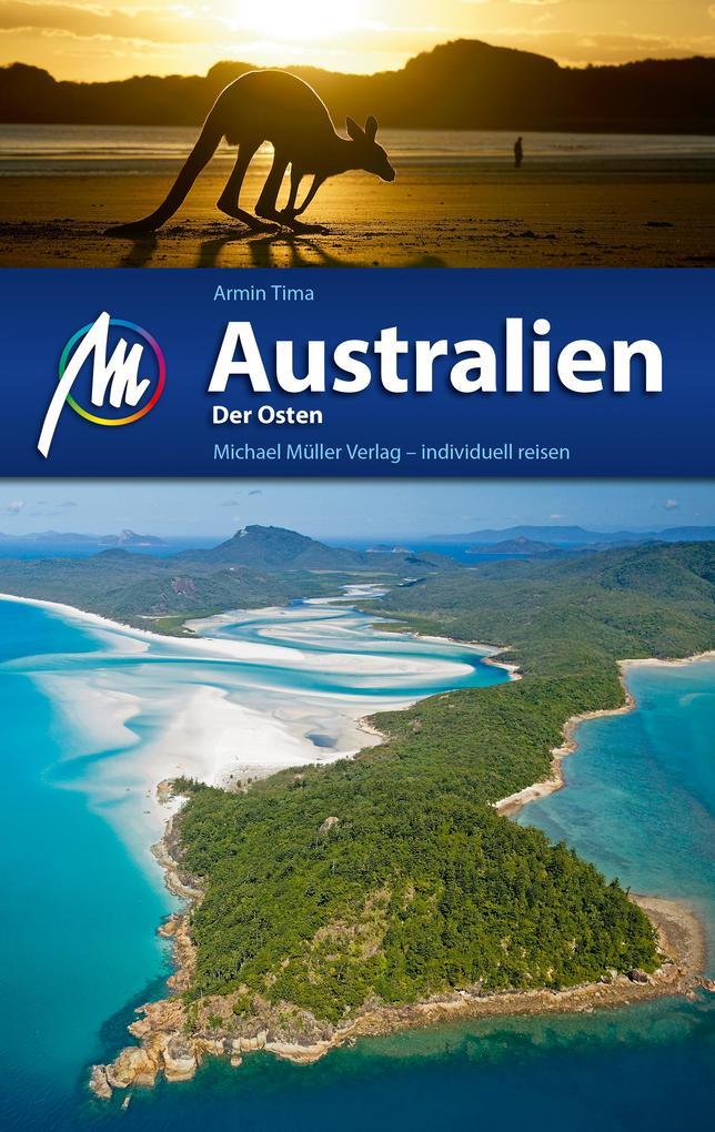 Australien - Der Osten Reiseführer Michael Müller Verlag