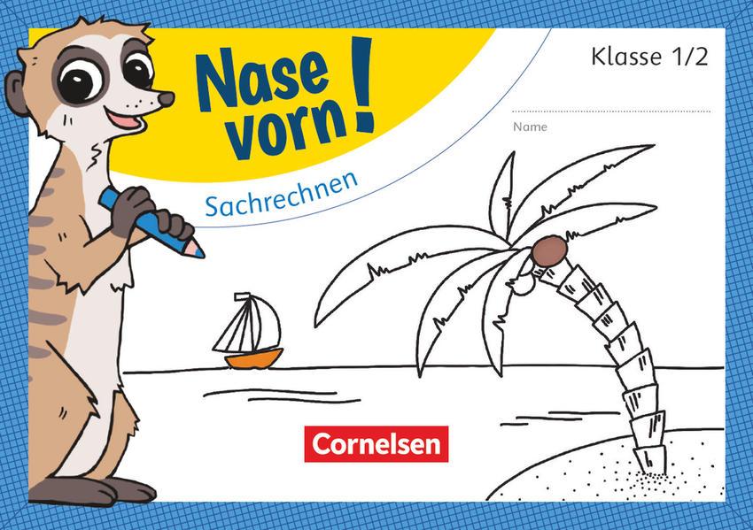 Nase vorn! - Mathematik 1./2. Schuljahr - Sachrechnen