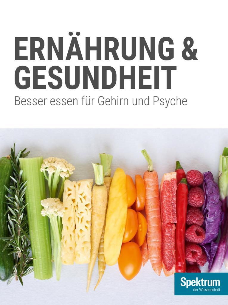 Gehirn&Geist Dossier - Ernährung & Gesundheit